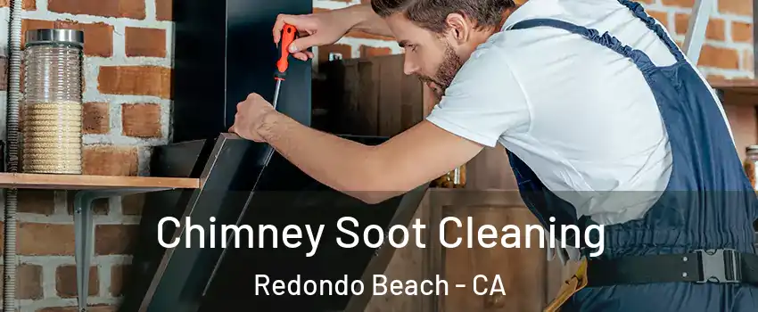  Chimney Soot Cleaning Redondo Beach - CA