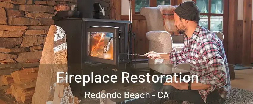  Fireplace Restoration Redondo Beach - CA