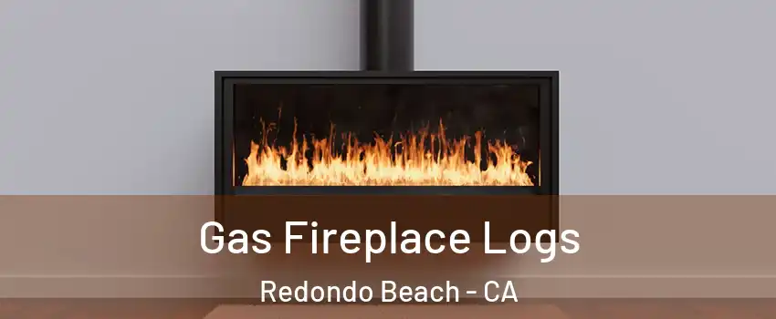  Gas Fireplace Logs Redondo Beach - CA