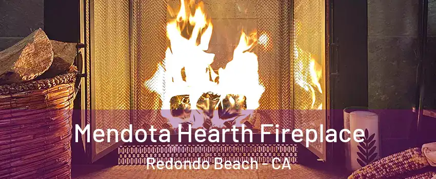  Mendota Hearth Fireplace Redondo Beach - CA